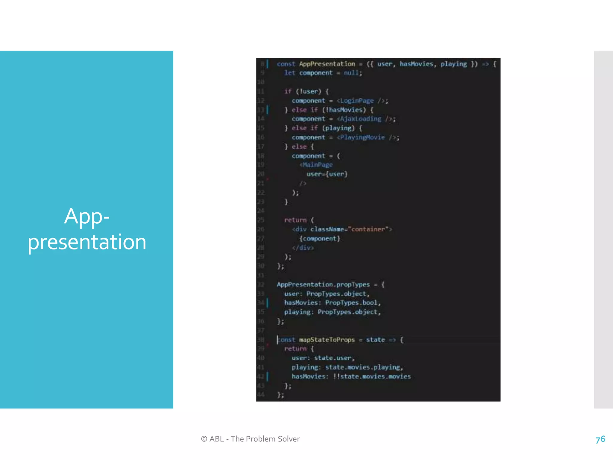 App- presentation © ABL - The Problem Solver 76 
