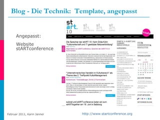 Blog - Die Technik:  Template, angepasst Angepasst: Website stARTconference http://www.startconference.org   