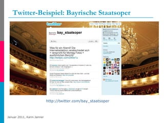 Twitter-Beispiel: Bayrische Staatsoper http://twitter.com/bay_staatsoper   