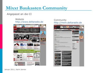Mixxt Baukasten Community  Angepasst an die CI  Website  http://www.deltaradio.de   Community  http://mein.deltaradio.de   