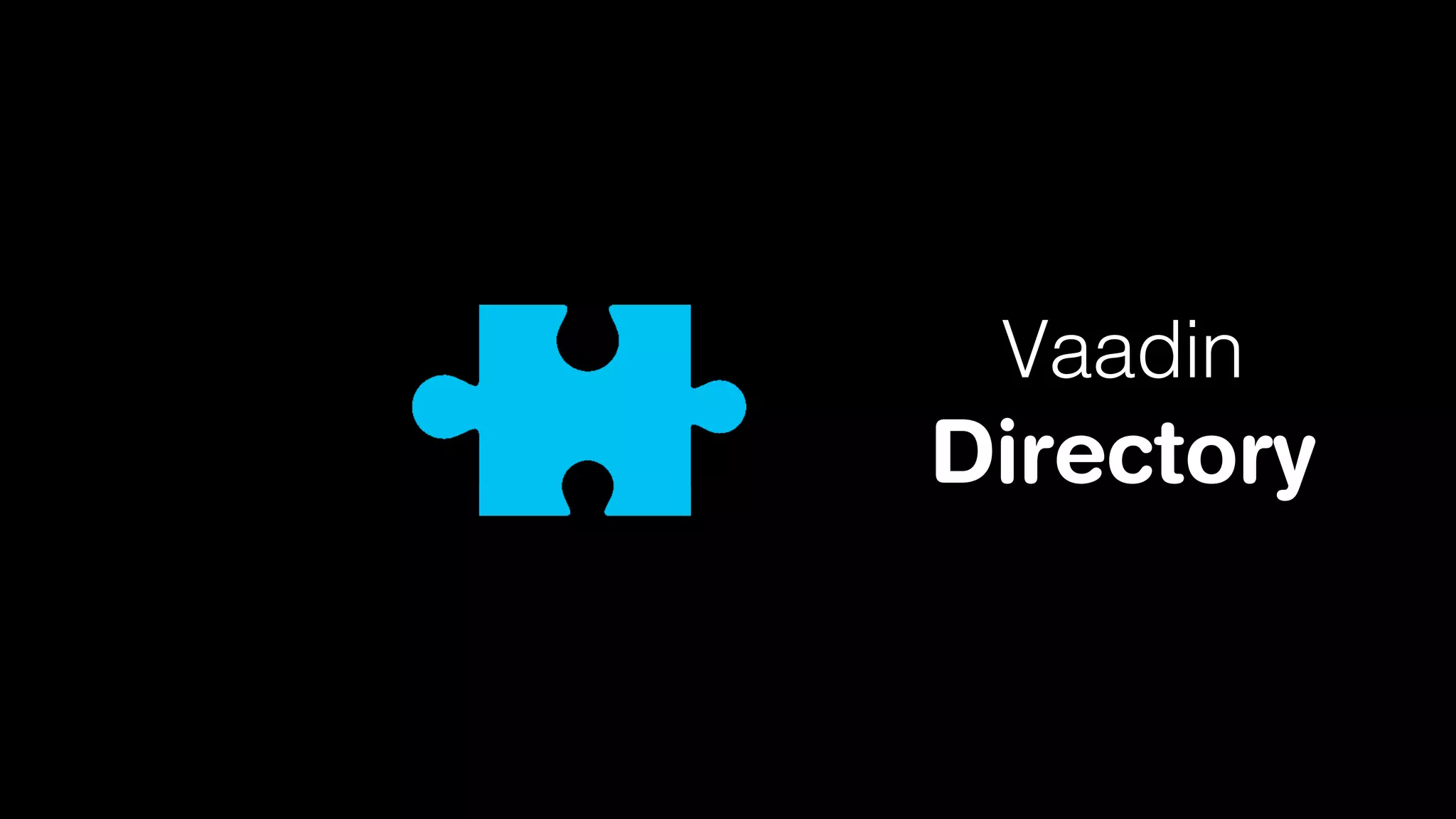 Vaadin

Directory

 