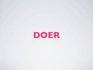 DOER
 