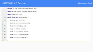 @lucasscarduelliHANDS-ON #2: Service
 