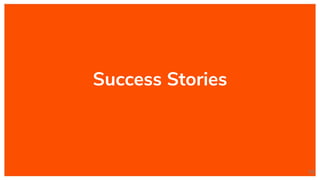 Success Stories
54
 
