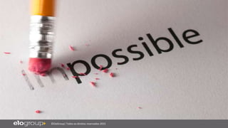 ©EloGroup| Todos os direitos reservados 2015
 