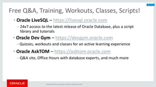 © Copyright 2018
ORACLE DATABASE 18C
 