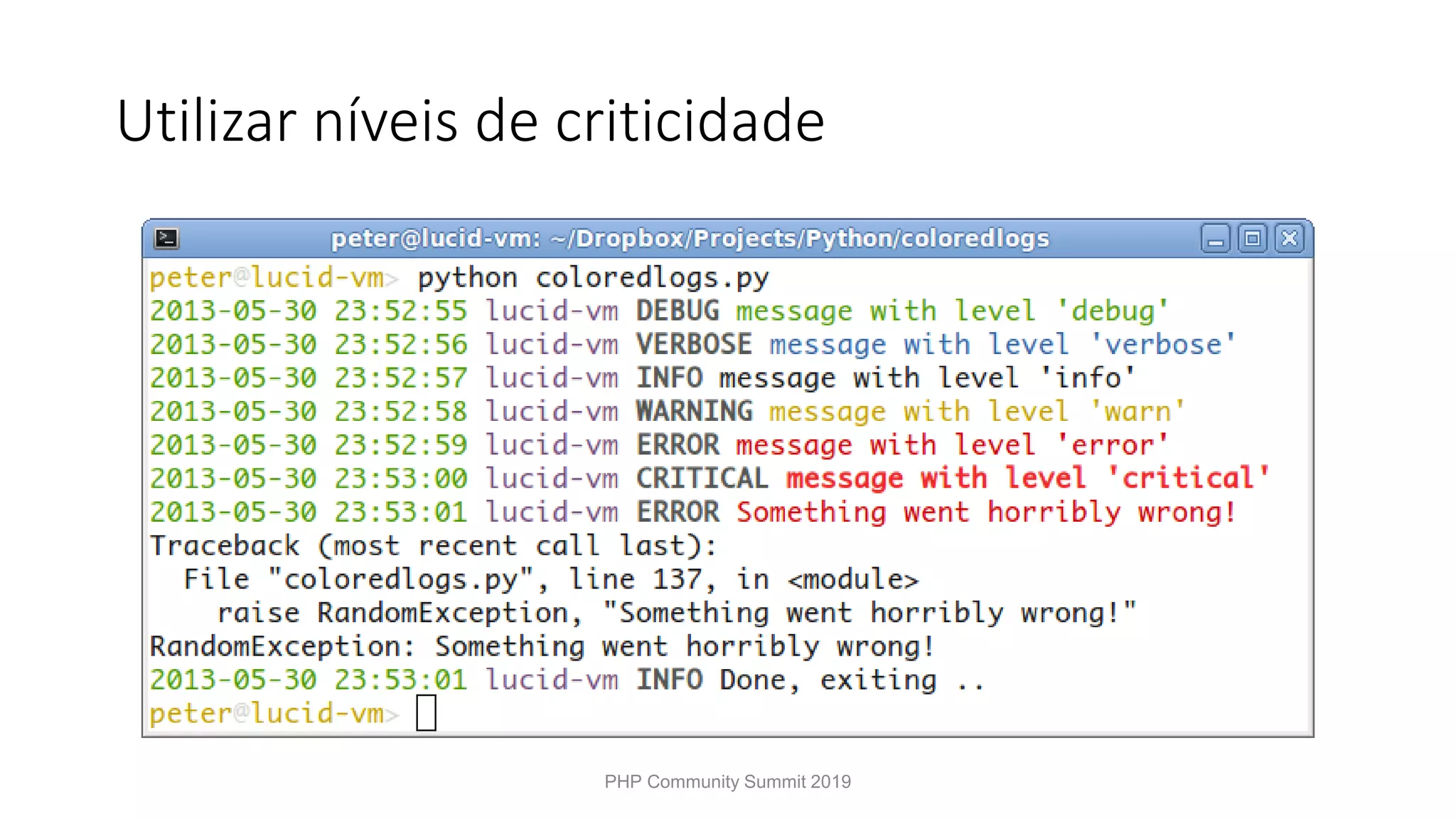 Utilizar níveis de criticidade PHP Community Summit 2019 