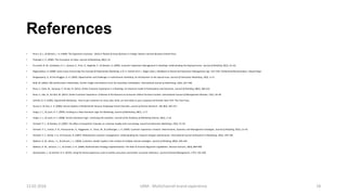 References
• Pine II, B. J., & Gilmore, J. H. (1999). The Experience Economy - Work Is Theatre & Every Business Is A Stage. Boston: Harvard Business School Press.
• Prahalad, C. K. (2004). The Cocreation of Value. Journal of Marketing, 68(1), 23.
• Puccinelli, N. M., Goodstein, R. C., Grewal, D., Price, R., Raghubir, P., & Stewart, D. (2009). Customer Experience Management in Retailing: Understanding the Buying Process. Journal of Retailing, 85(1), 15–30.
• Raghunathan, R. (2008). Some Issues Concerning The Concept Of Experiential Marketing. In B. H. Schmitt & D. L. Rogers (Eds.), Handbook on Brand and Experience Management (pp. 132–143). Cheltenham/Northampton: Edward Elgar.
• Rangaswamy, A., & Van Bruggen, G. H. (2005). Opportunities and challenges in multichannel marketing: An introduction to the special issue. Journal of Interactive Marketing, 19(2), 5–11.
• Reid, M. (2003). IMC-performance relationship: further insight and evidence from the Australian marketplace. International Journal of Advertising, 22(2), 227–248.
• Rose, S., Clark, M., Samouel, P., & Hair, N. (2012). Online Customer Experience in e-Retailing: An empirical model of Antecedents and Outcomes. Journal of Retailing, 88(2), 308–322.
• Rose, S., Hair, N., & Clark, M. (2011). Online Customer Experience: A Review of the Business-to-Consumer Online Purchase Context. International Journal of Management Reviews, 13(1), 24–39.
• Schmitt, B. H. (1999). Experiential Marketing - How to get customers to sense, feel, think, act and relate to your company and brands. New York: The Free Press.
• Sousa, R., & Voss, C. A. (2006). Service Quality in Multichannel Services Employing Virtual Channels. Journal of Service Research : JSR, 8(4), 356–371.
• Vargo, S. L., & Lusch, R. F. (2004). Evolving to a New Dominant Logic for Marketing. Journal of Marketing, 68(1), 1–17.
• Vargo, S. L., & Lusch, R. F. (2008). Service-dominant logic: continuing the evolution. Journal of the Academy of Marketing Science, 36(1), 1–10.
• Verhoef, P. C., & Donkers, B. (2005). The effect of acquisition channels on customer loyalty and cross-buying. Journal of Interactive Marketing, 19(2), 31–43.
• Verhoef, P. C., Lemon, K. N., Parasuraman, A., Roggeveen, A., Tsiros, M., & Schlesinger, L. A. (2009). Customer Experience Creation: Determinants, Dynamics and Management Strategies. Journal of Retailing, 85(1), 31–41.
• Verhoef, P. C., Neslin, S. A., & Vroomen, B. (2007). Multichannel customer management: Understanding the research-shopper phenomenon. International Journal of Research in Marketing, 24(2), 129–148.
• Wallace, D. W., Giese, J. L., & Johnson, J. L. (2004). Customer retailer loyalty in the context of multiple channel strategies. Journal of Retailing, 80(4), 249–263.
• Wallace, D. W., Johnson, J. L., & Umesh, U. N. (2009). Multichannels Strategy Implementation: The Role of Channel Alignment Capabilities. Decision Sciences, 40(4), 869–900.
• Zarantonello, L., & Schmitt, B. H. (2010). Using the brand experience scale to profile consumers and predict consumer behaviour. Journal of Brand Management, 17(7), 532–540.
12.02.2016 UAM - Multichannel brand experience 18
 