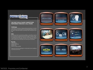 3
"NOTICE: Proprietary and Confidential
 