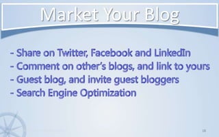 Market Your Blog18www.KonsultPartners.com/presentations