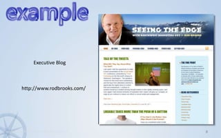 8www.KonsultPartners.com/presentationsExecutive Bloghttp://www.rodbrooks.com/