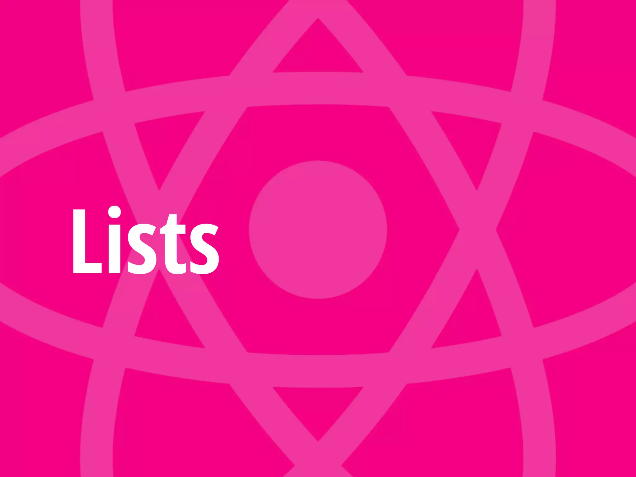 Lists
 