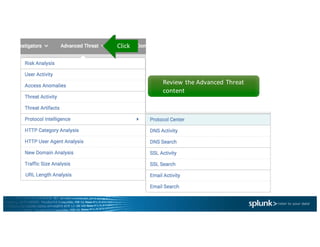 Review	the	Advanced	Threat	
content
Click
 