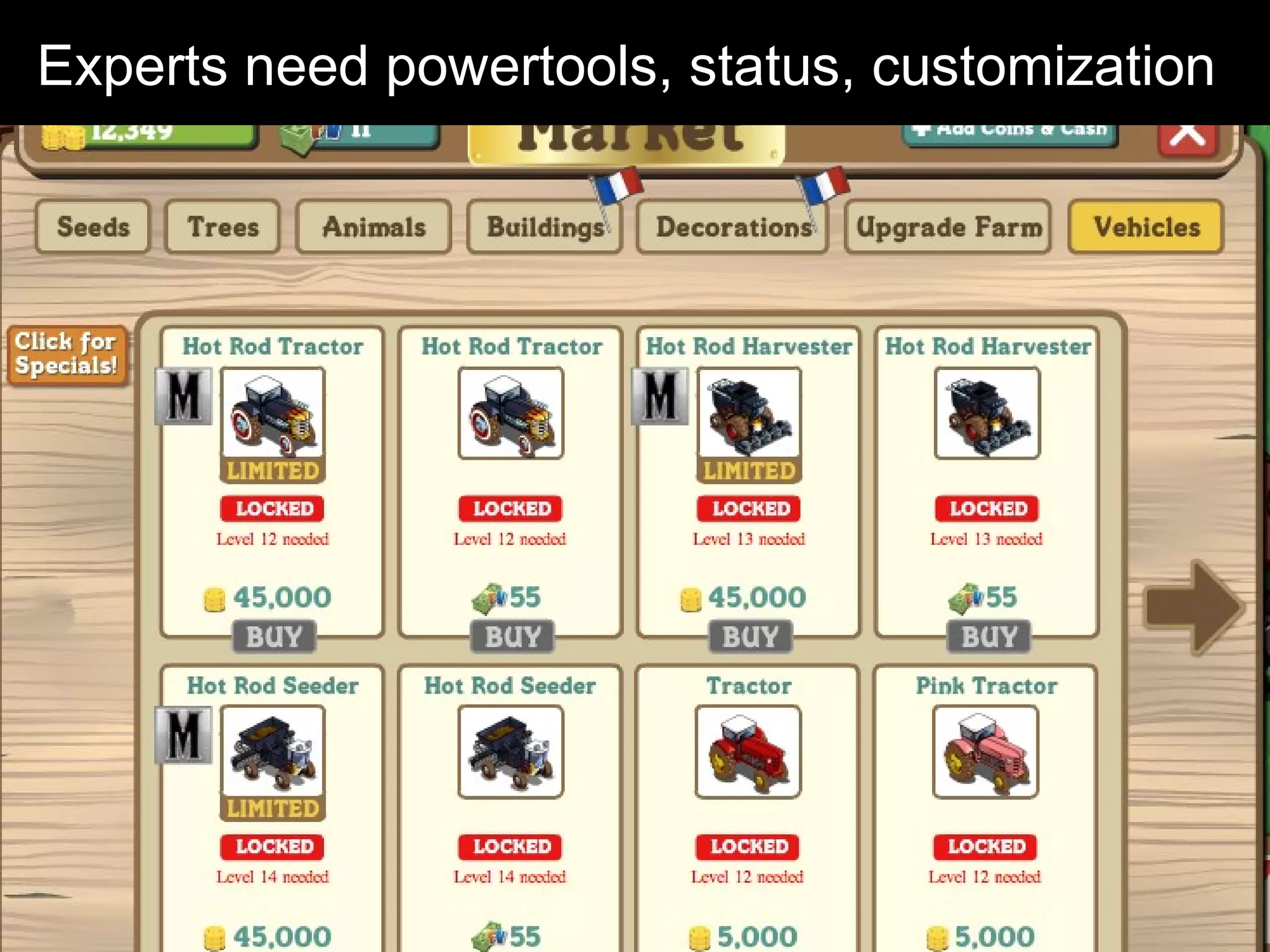 Experts need powertools, status, customization
 