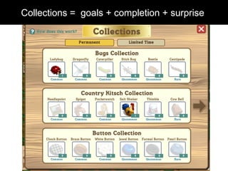 Collections = goals + completion + surprise
 