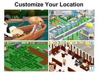 Customize Your Location
 