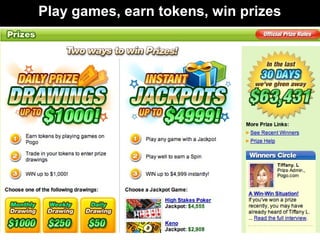 Play games, earn tokens, win prizes
 