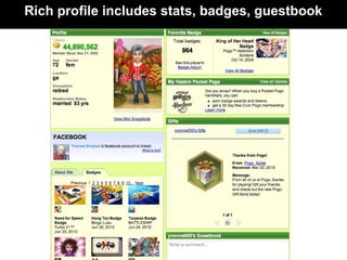 Rich profile includes stats, badges, guestbook
 