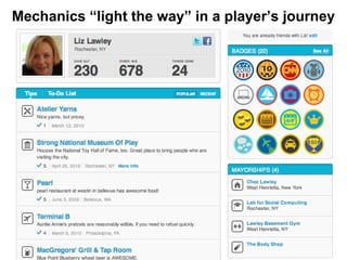 Mechanics “light the way” in a player’s journey
 