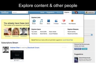 Explore content & other people
 