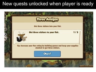 New quests unlocked when player is ready
 