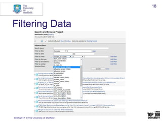 Filtering Data
30/05/2017 © The University of Sheffield
18
 
