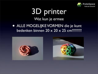 Workshop Protospace Prototypes Maken