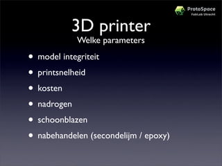 Workshop Protospace Prototypes Maken