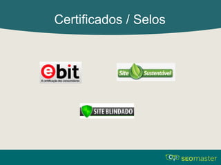 Certificados / Selos 
 
