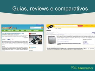 Guias, reviews e comparativos 
 