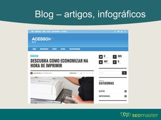 Blog – artigos, infográficos 
 