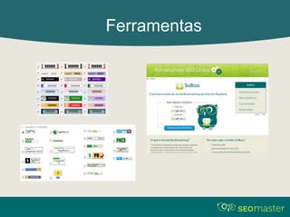 Ferramentas 
 
