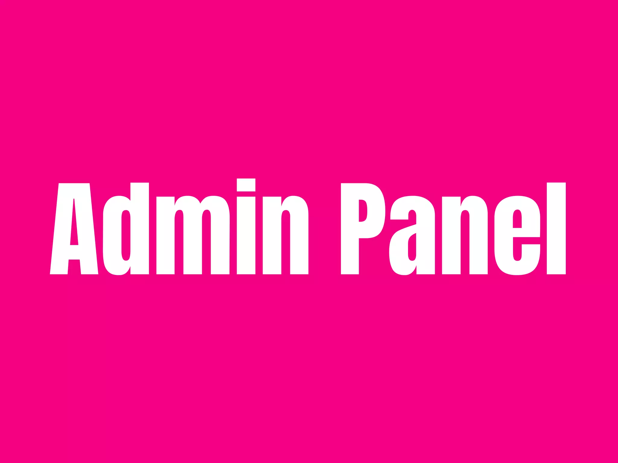 Admin Panel
 