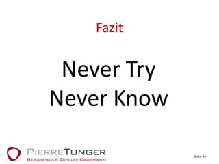FazitNever Try Never KnowSeite 44