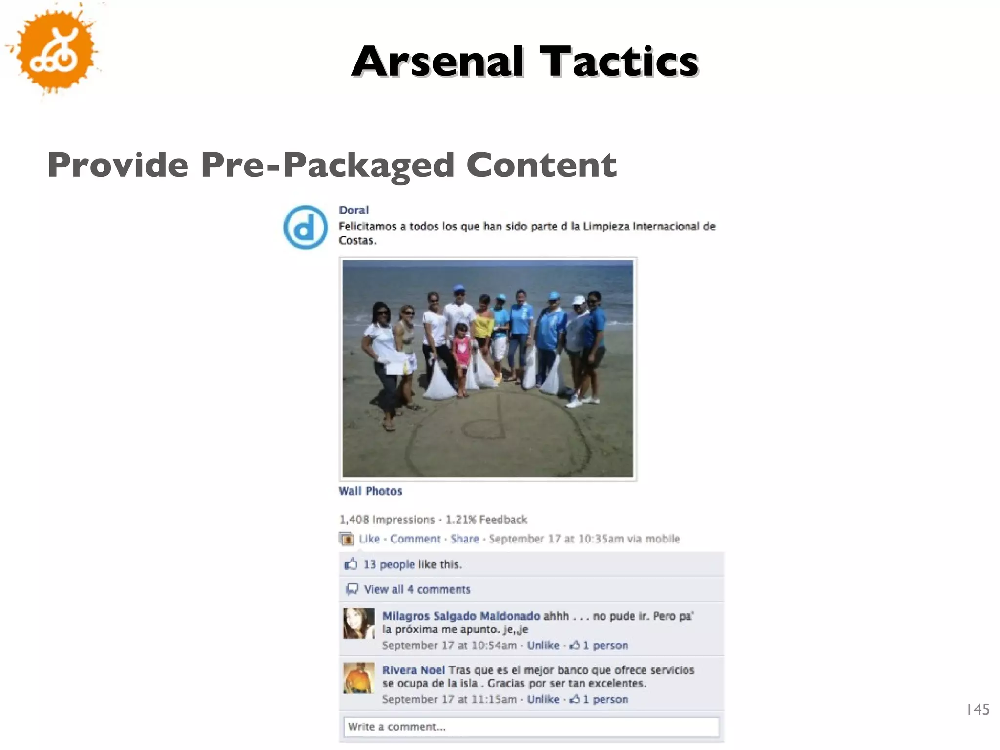 Arsenal Tactics  Provide Pre-Packaged Content 