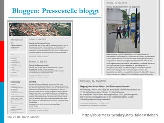 Bloggen: Pressestelle bloggt http://business.twoday.net/Haldensleben 