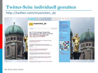 Twitter-Seite individuell gestalten http://twitter.com/muenchen_de   