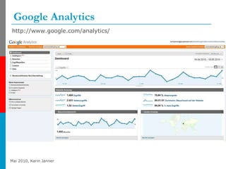 Google Analytics http://www.google.com/analytics/ 