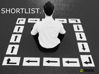SHORTLIST.
 