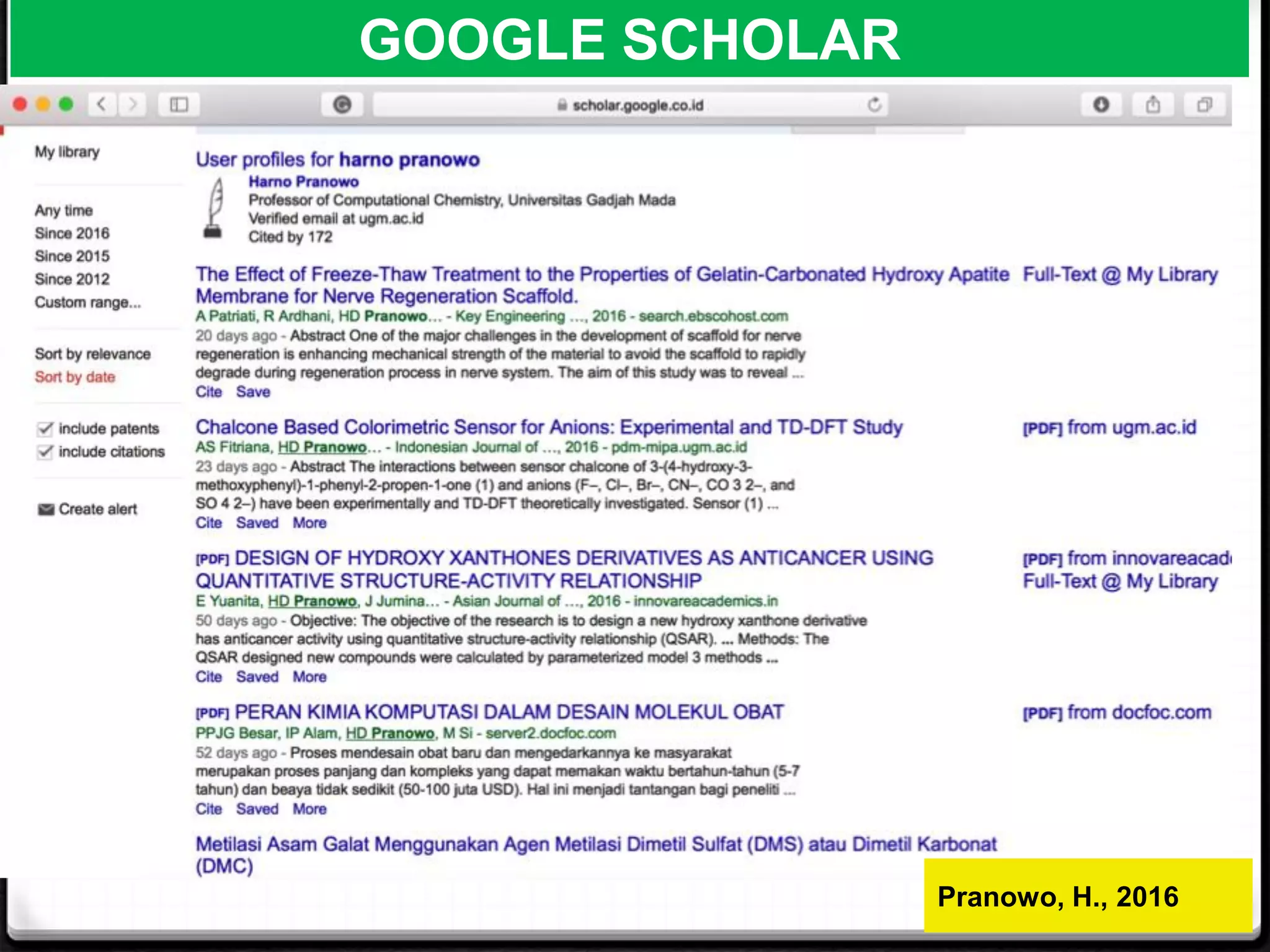 GOOGLE SCHOLAR
Pranowo, H., 2016
 