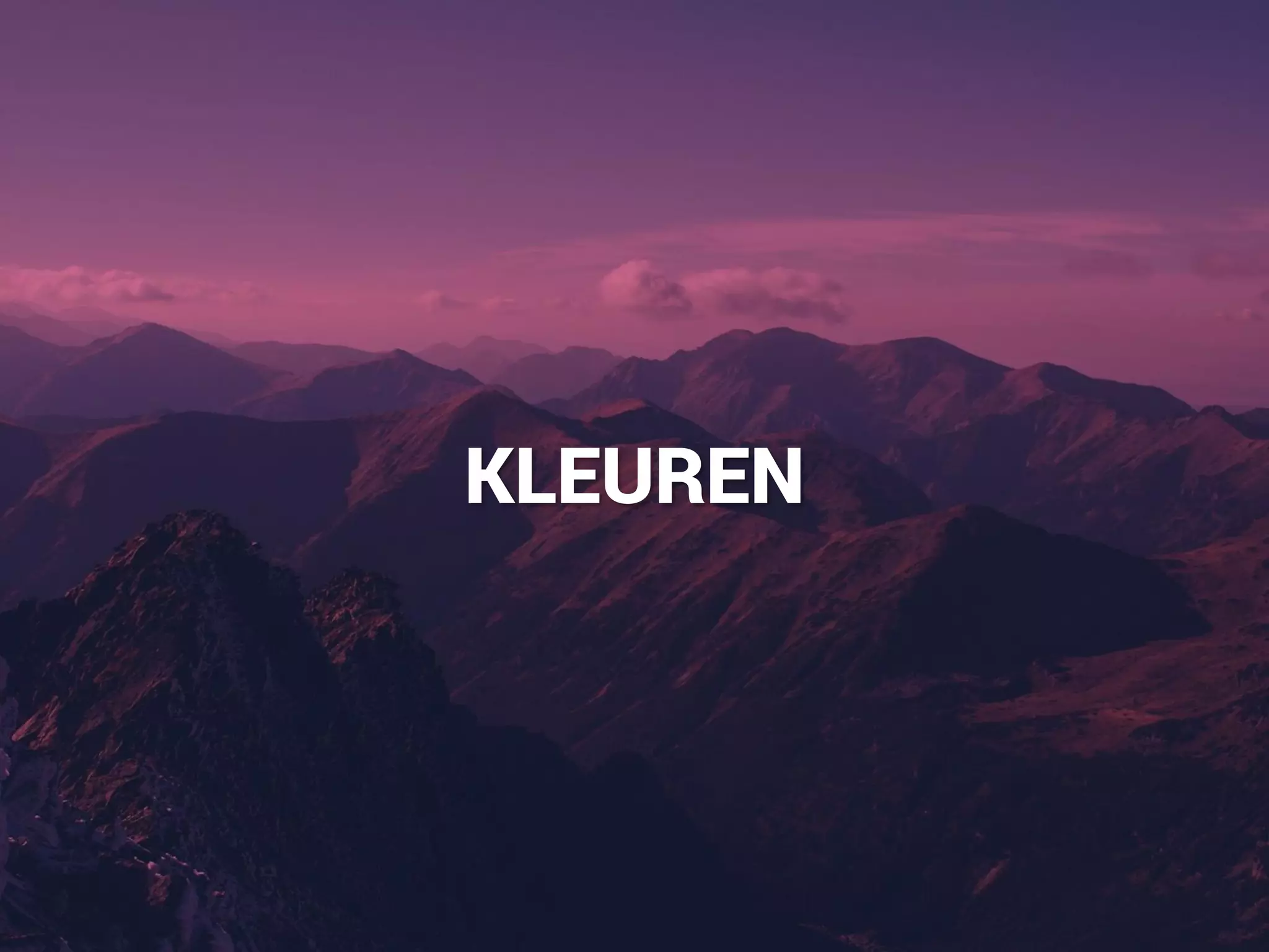 KLEUREN
 