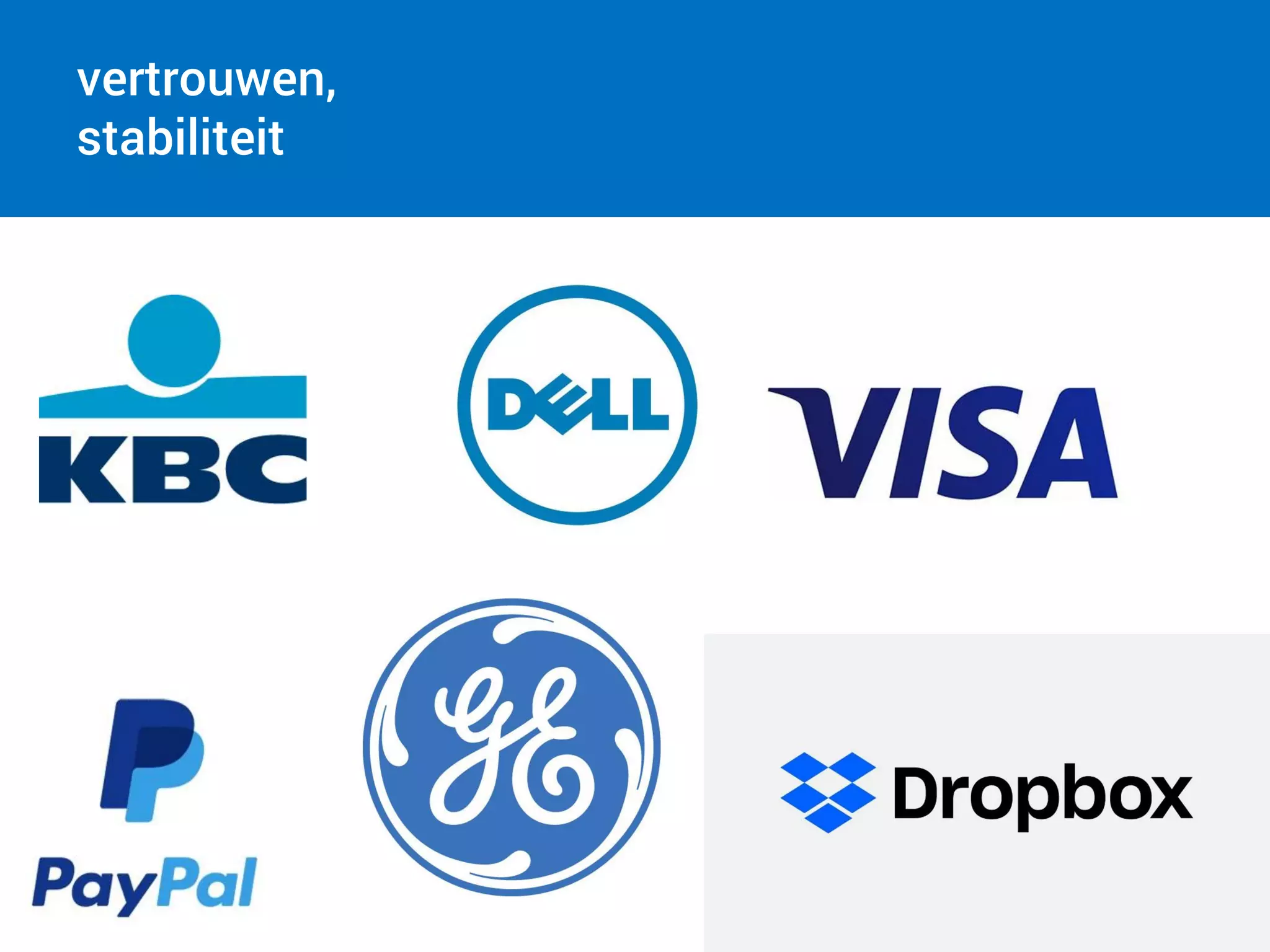 vertrouwen,
stabiliteit
 