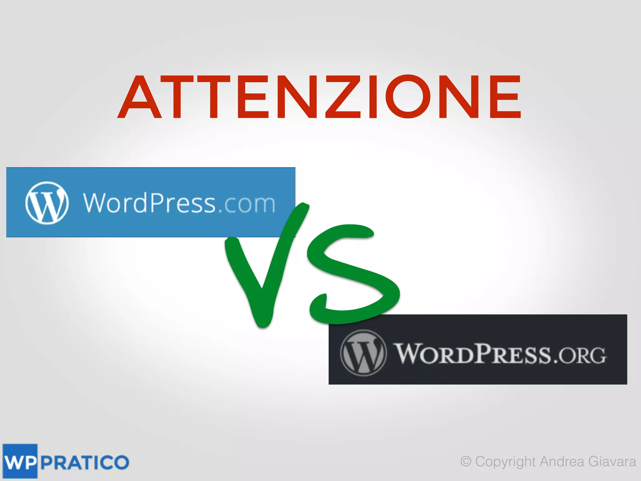 ATTENZIONE
VS
 