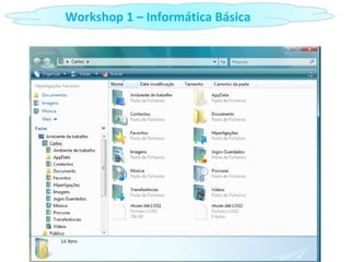 Workshop 1 – Informática Básica 