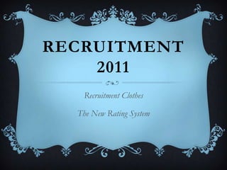 Recruitment 2011 Recruitment Clothes The New Rating System  