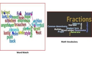 Math Vocabulary



Word Match
 