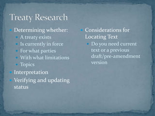  Treaty Document series
 President’s method of transmitting treaty to Congress
for advice & consent
 Formerly Senate Ex...