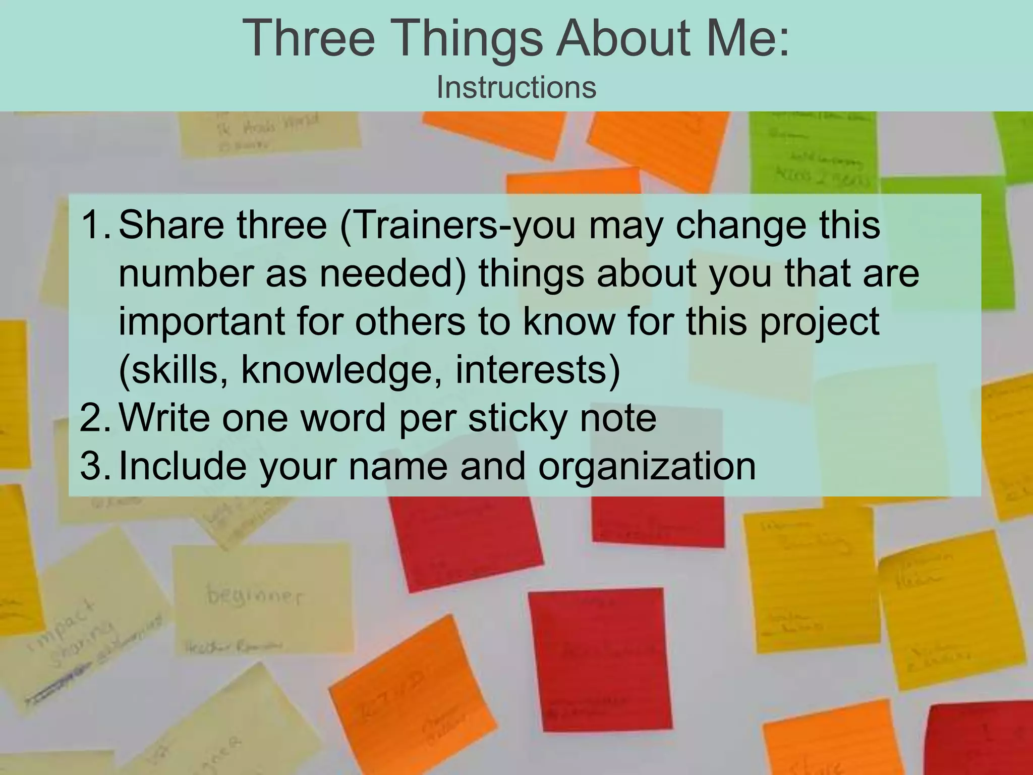 To provide an overview of the program and give participants the opportunity to get to know one another          Program Overview