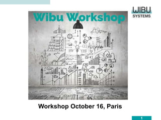 1
Workshop October 16, Paris
 