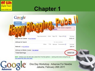 Chapter 1 Happy Blogging, Pubs !! 